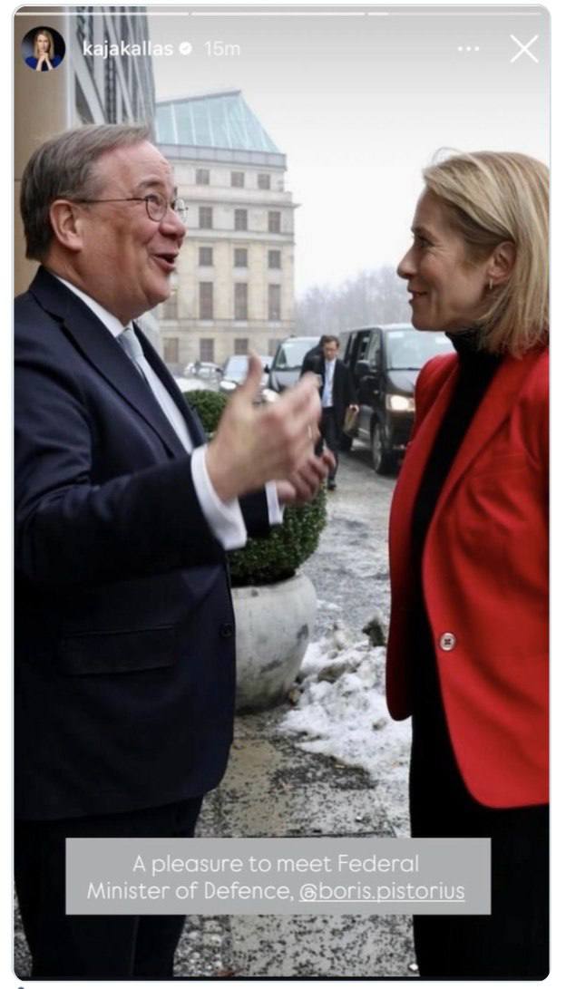  Рада встретиться с федеральным министром обороны Борисом Писториусом - так подписала Кая Каллас снимок с Армином Лашетом. Фото: Telegram-канал Папочка канцлера